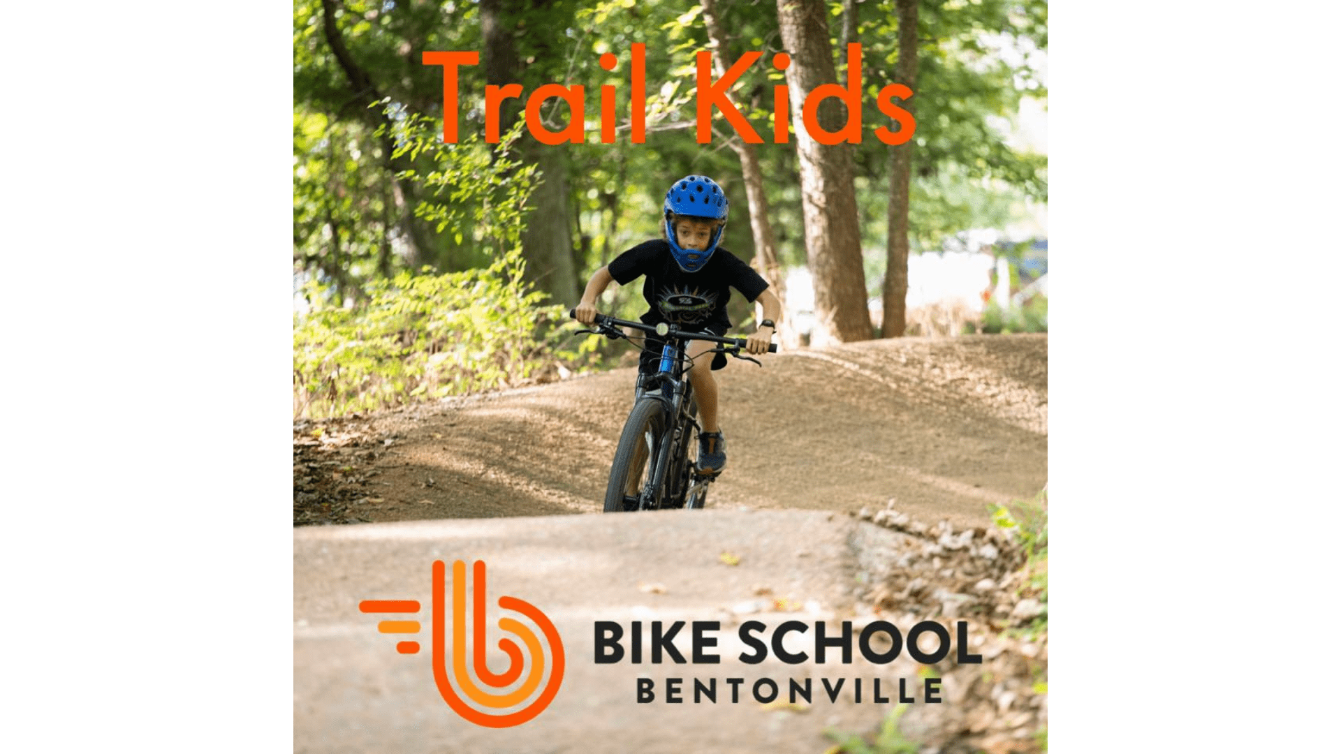 Bike School Bentonville’s “Trail Kids” Offers Programming for Students Aged 7-13