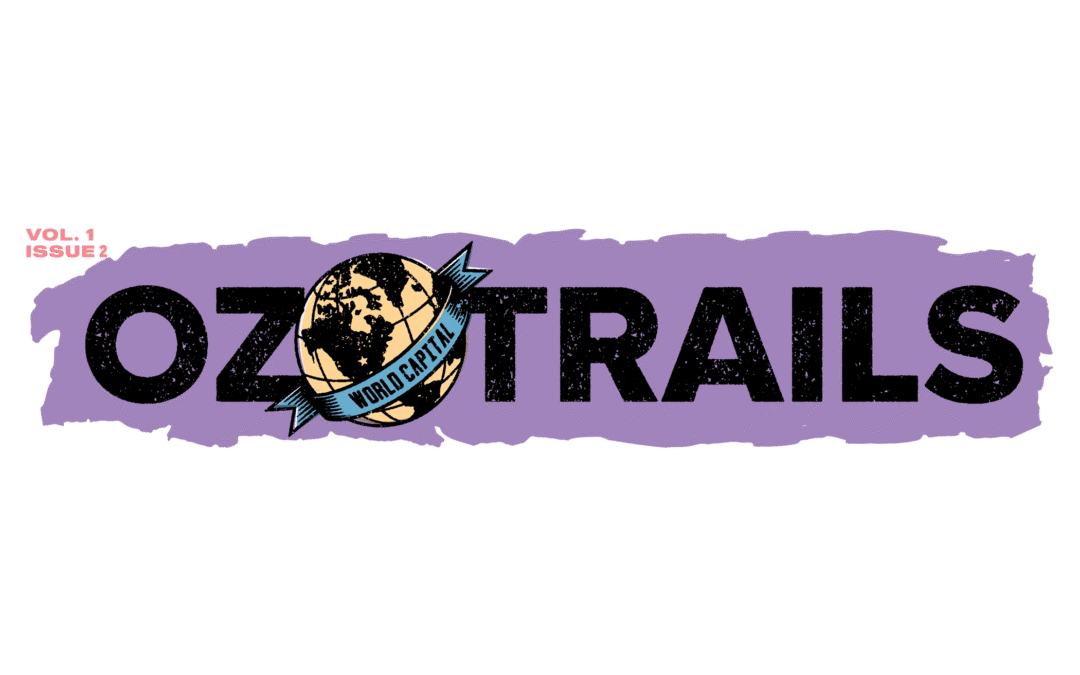 OZ Trails Newsletter – Vol. 1, Issue 2